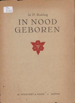 Gedichtenbundel "In nood geboren" door Jo P. Ruiting.